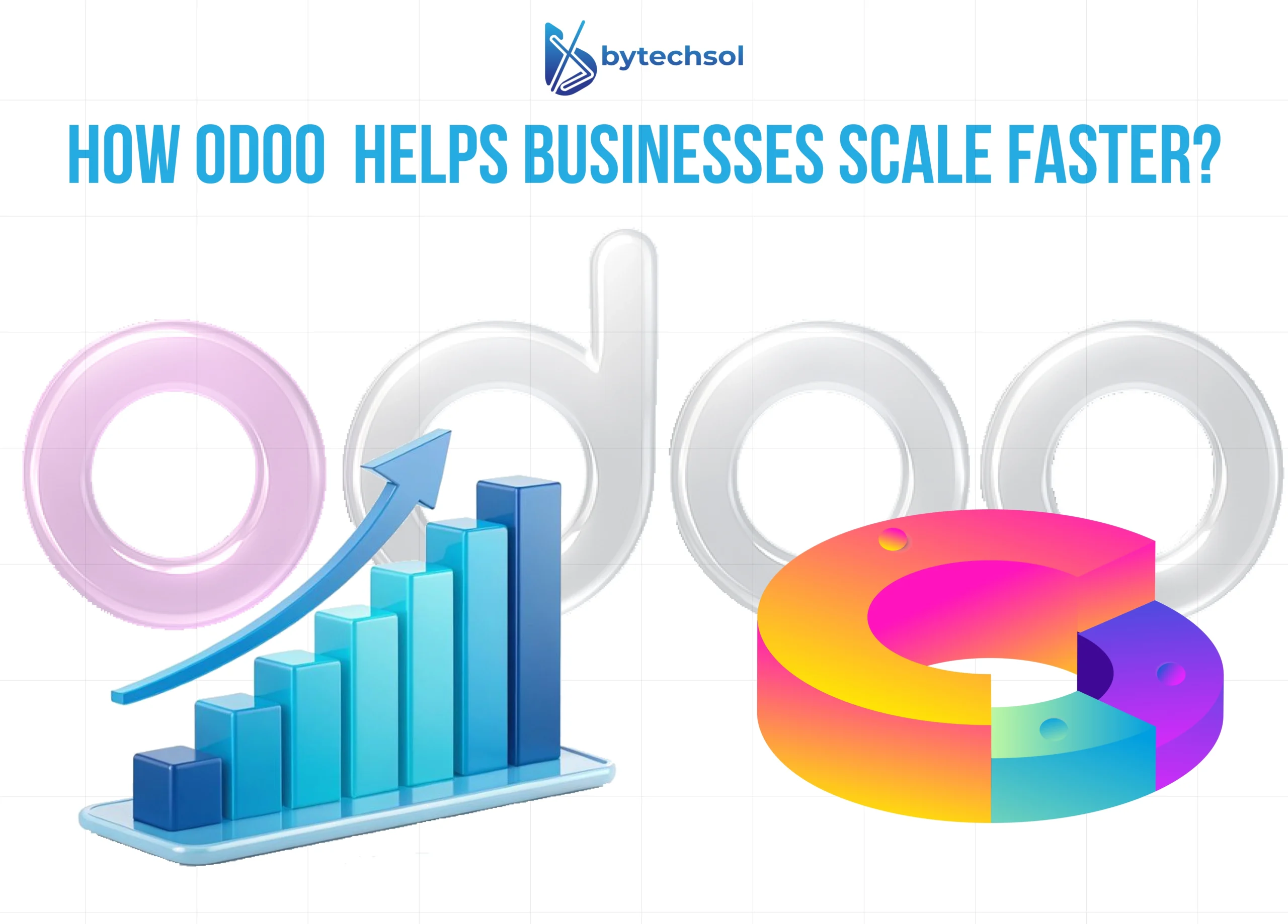 How Odoo Helps Businesses Scale Faster for Business Growth