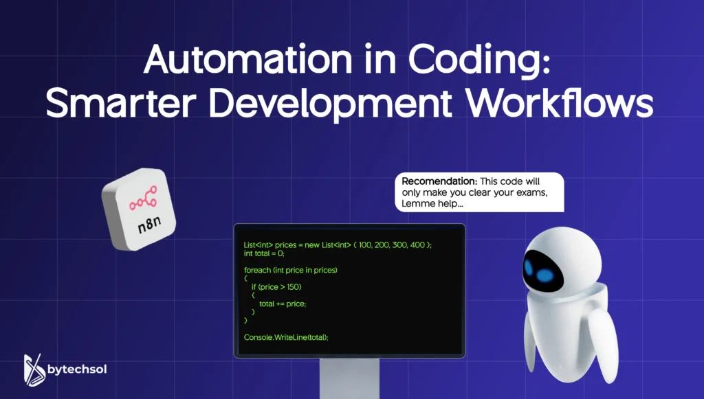 Automation in Coding: Smarter Development Workflows